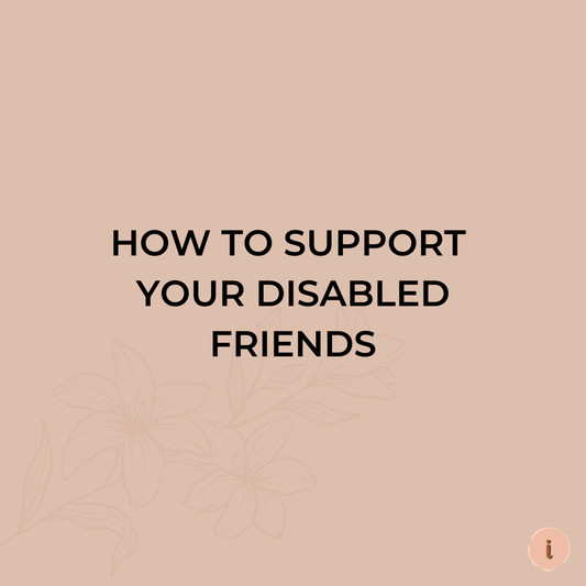How to Support Your Disabled Friends - Liberare