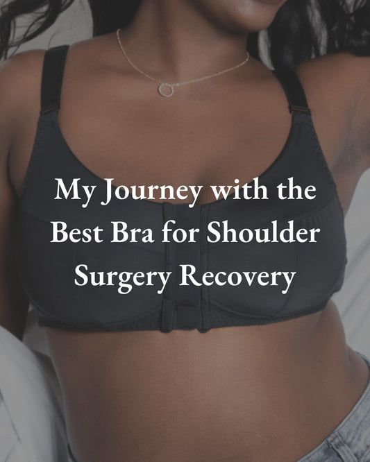 My Journey with the Best Bra for Shoulder Surgery Recovery - Liberare