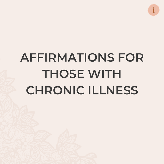 Affirmations for People with Chronic Illness - Liberare