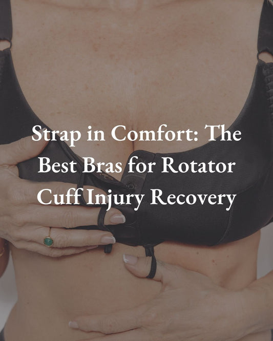 Strap in Comfort: The Best Bras for Rotator Cuff Injury Recovery - Liberare