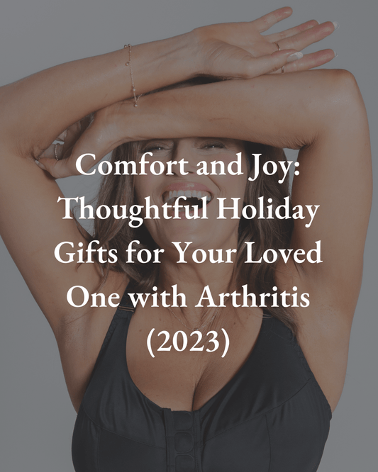 Comfort and Joy: Thoughtful Holiday Gifts for Your Loved One with Arthritis (2023) - Liberare