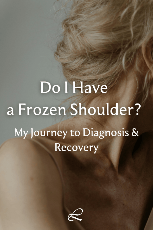 Do I Have a Frozen Shoulder? My Journey to Diagnosis and Recovery - Liberare