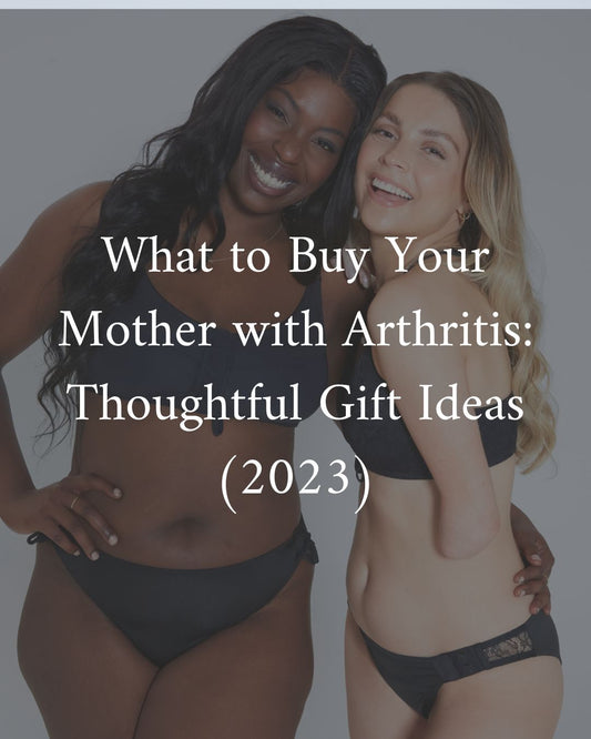 What to Buy Your Mother with Arthritis: Thoughtful Gift Ideas (2023) - Liberare