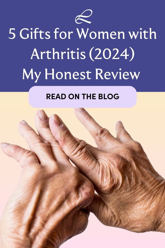 5 Gifts for Women with Arthritis: My Honest Review (2025 Guide) - Liberare