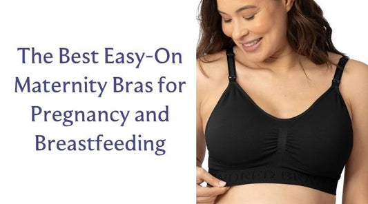 The Best Easy-On Maternity Bras for Pregnancy and Breastfeeding - Liberare